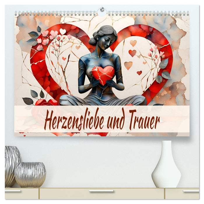 Herzensliebe und Trauer (CALVENDO Premium Wandkalender 2026)