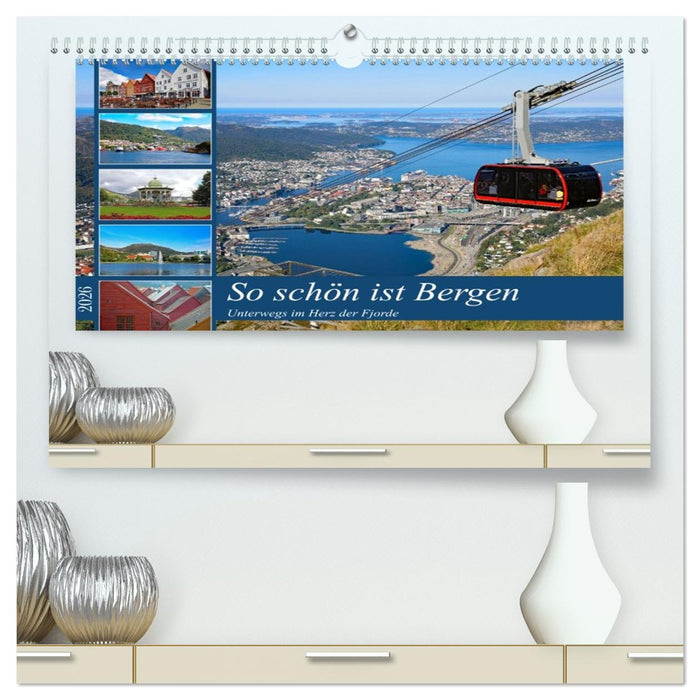 So schön ist Bergen (CALVENDO Premium Wandkalender 2026)