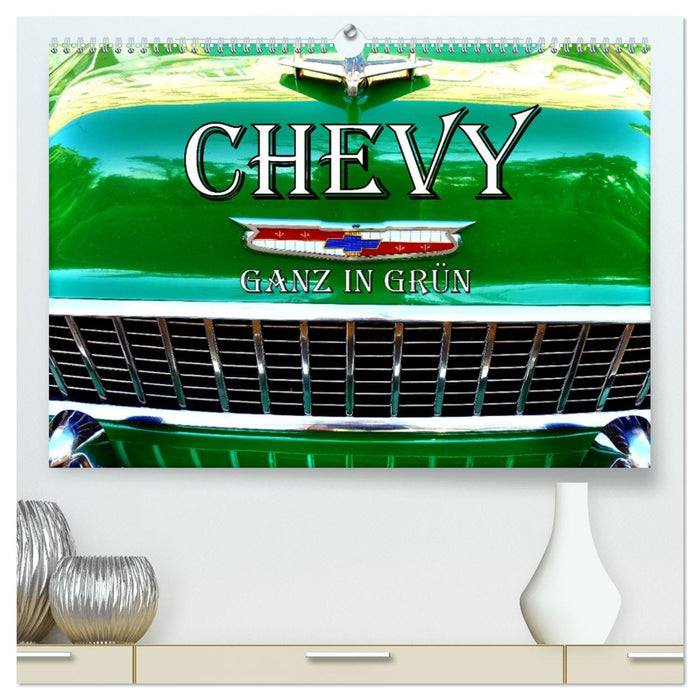 CHEVY - Ganz in Grün (CALVENDO Premium Wandkalender 2026)