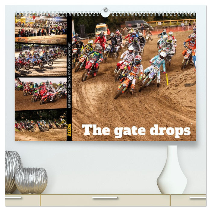 The gate drops - get ready for the race and do your your best (CALVENDO Premium Wandkalender 2026)
