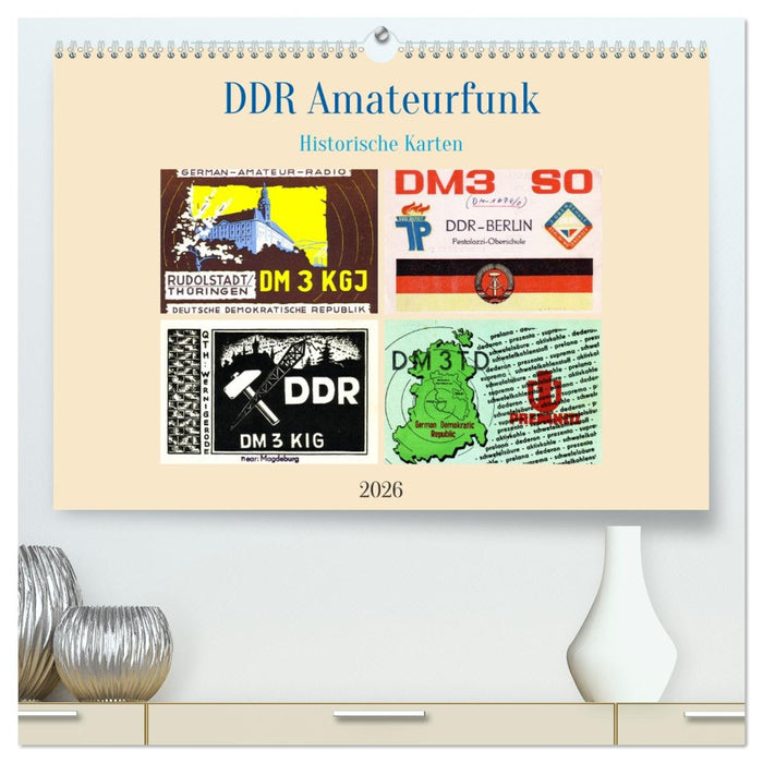 DDR Amateurfunk Historische Karten (CALVENDO Premium Wandkalender 2026)