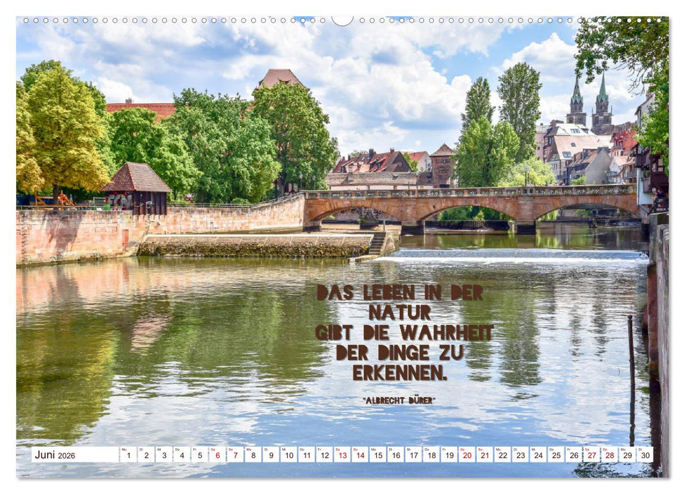 Nürnberg mit Zitaten von Albrecht Dürer (CALVENDO Premium Wandkalender 2026)