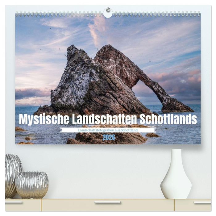 Mystische Landschaften Schottlands (CALVENDO Premium Wandkalender 2026)