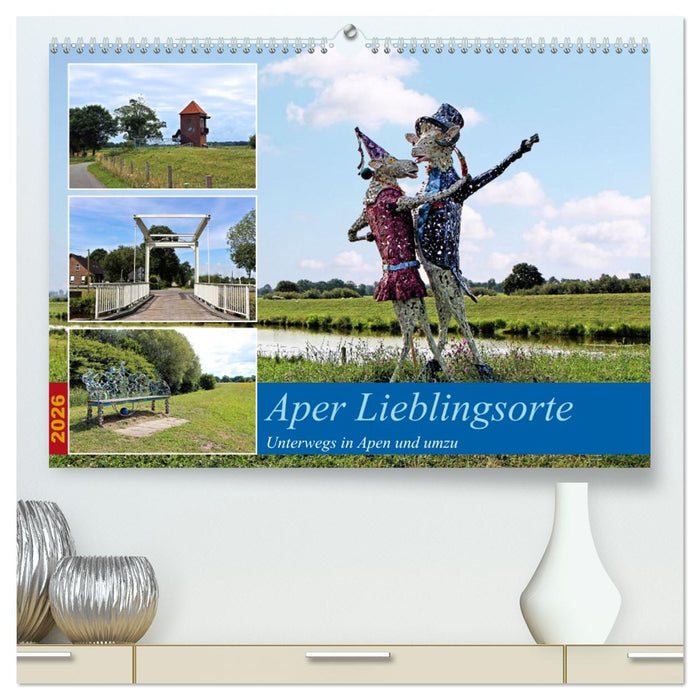 Aper Lieblingsorte (CALVENDO Premium Wandkalender 2026)