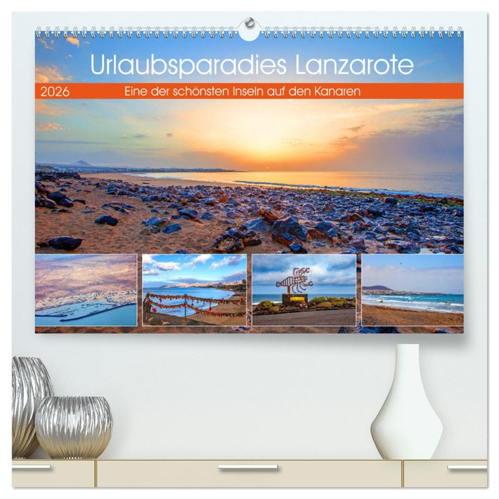 Urlaubsparadies Lanzarote (CALVENDO Premium Wandkalender 2026)