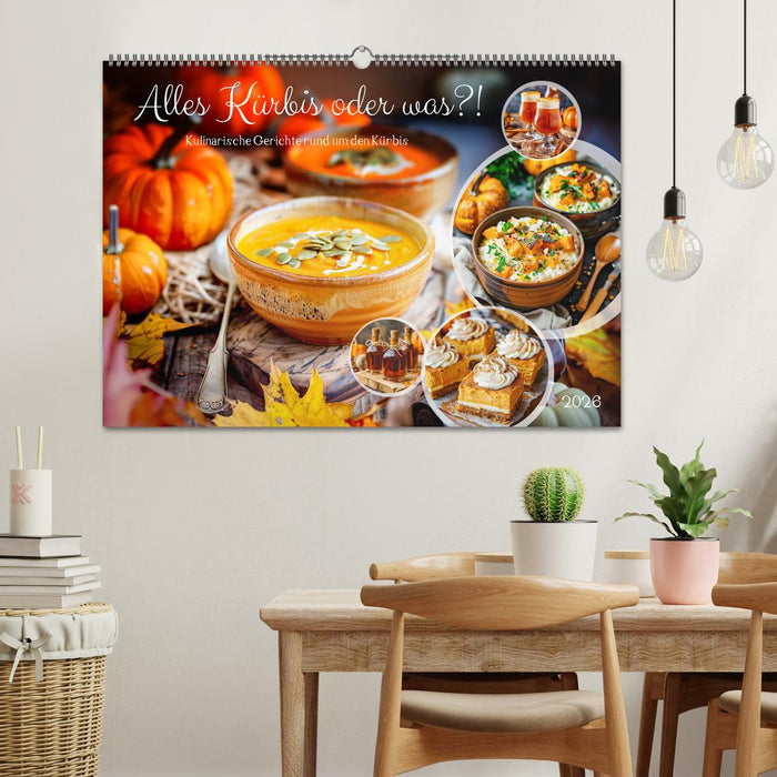 Alles Kürbis oder was?! - Kulinarische Ideen rund um den Kürbis (CALVENDO Wandkalender 2026)
