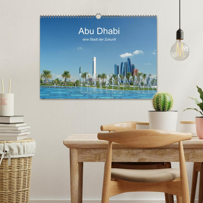 Abu Dhabi, eine Stadt der Zukunft. (CALVENDO Wandkalender 2026)