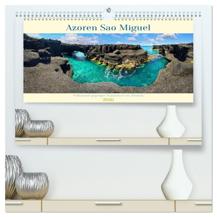 Sao Miguel Azoren - Vulkanisch geprägte Trauminsel im Atlantik (CALVENDO Premium Wandkalender 2026)