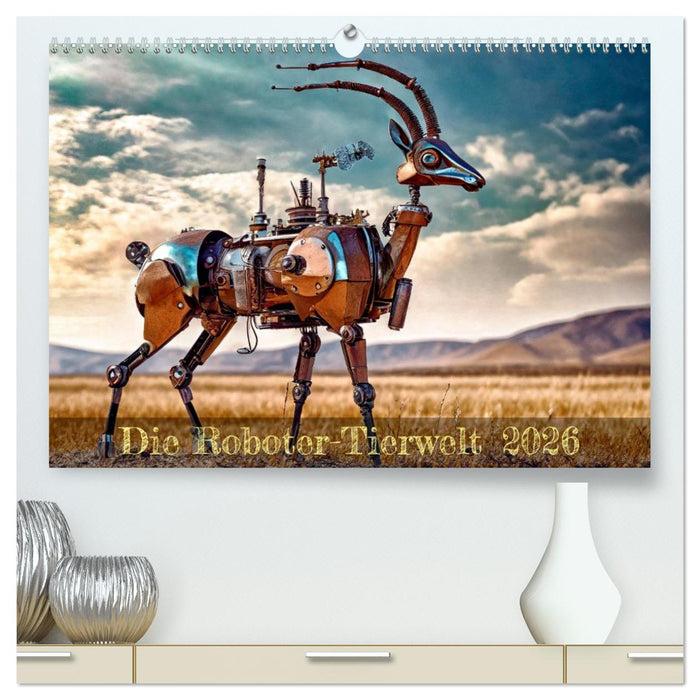 Die Roboter-Tierwelt (CALVENDO Premium Wandkalender 2026)