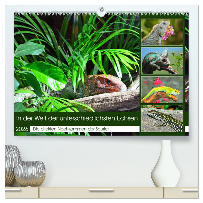 In der Welt der unterschiedlichsten Echsen (CALVENDO Premium Wandkalender 2026)