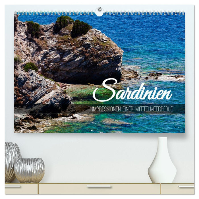 Sardinien - Impressionen Einer Mittelmeerperle (CALVENDO Premium Wandkalender 2026)