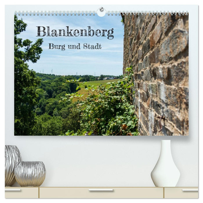 Blankenberg Burg und Stadt (CALVENDO Premium Wandkalender 2026)