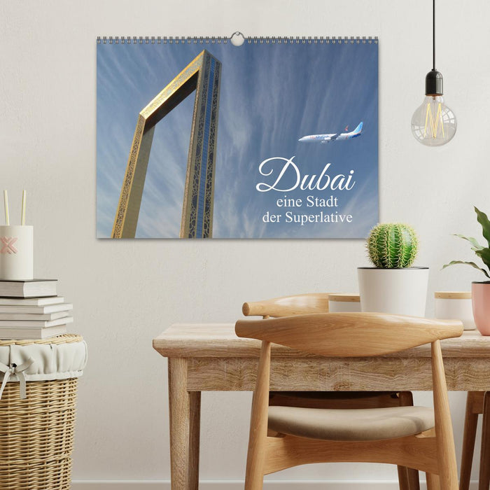 Dubai, die Stadt der Superlative. (CALVENDO Wandkalender 2026)