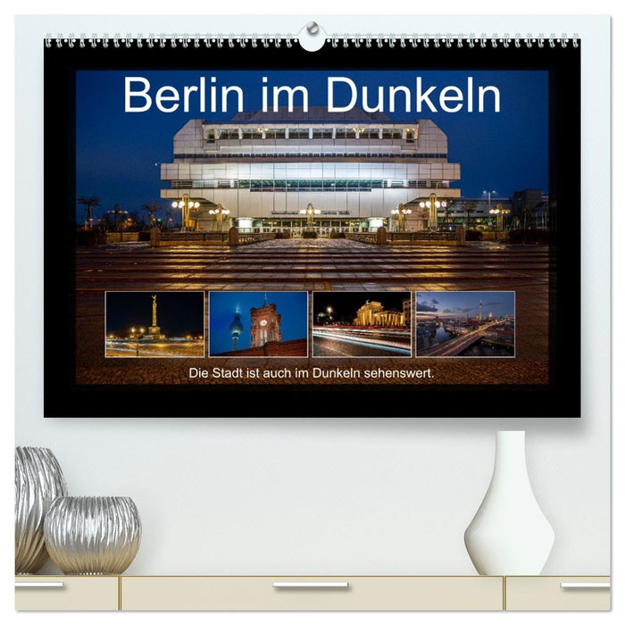 Berlin im Dunkeln (CALVENDO Premium Wandkalender 2026)