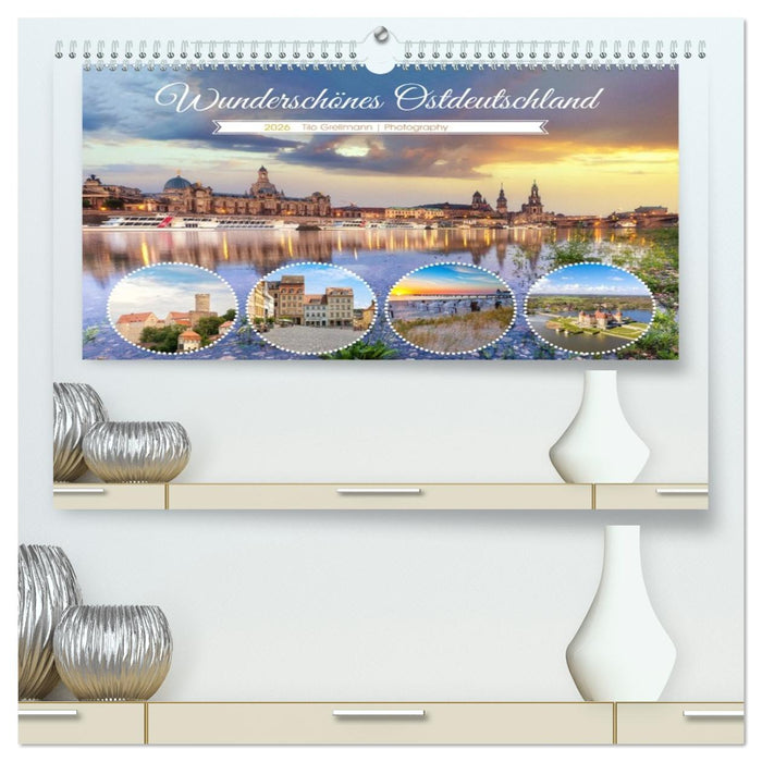 Wunderschönes Ostdeutschland (CALVENDO Premium Wandkalender 2026)