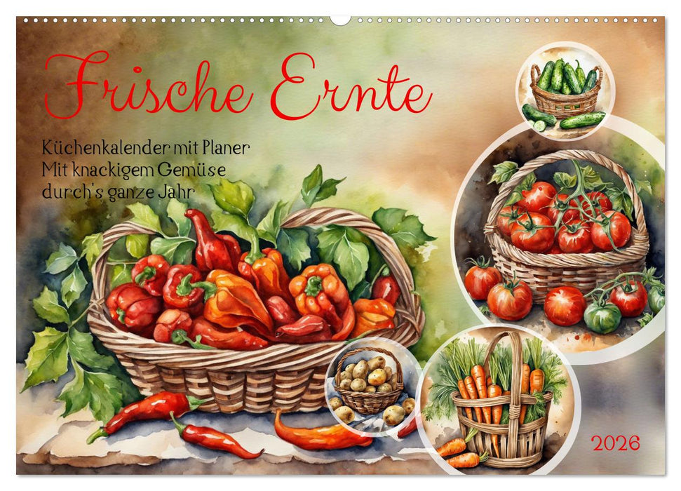 Frische Ernte (CALVENDO Wandkalender 2026)