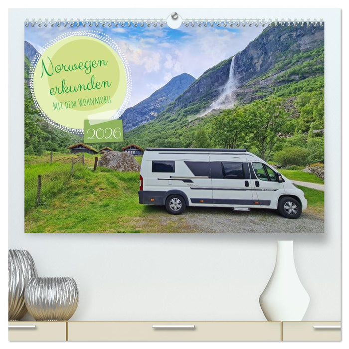 Norwegen erkunden mit dem Wohnmobil (CALVENDO Premium Wandkalender 2026)