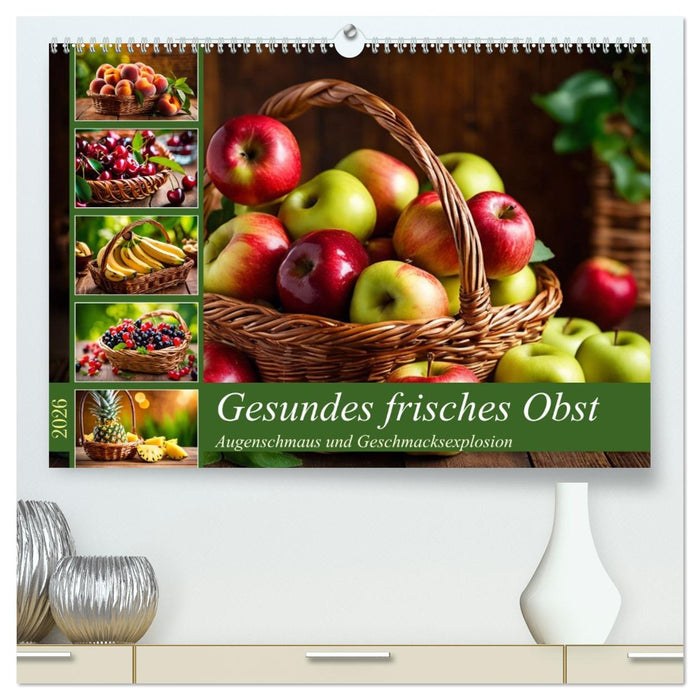 Gesundes frisches Obst (CALVENDO Premium Wandkalender 2026)