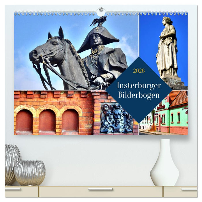 Insterburger Bilderbogen (CALVENDO Premium Wandkalender 2026)