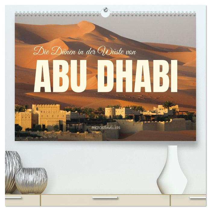 Die Dünen in der Wüste von Abu Dhabi (CALVENDO Premium Wandkalender 2026)