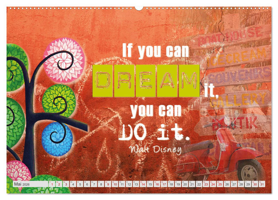 Stop dreaming start doing - Hör auf zu träumen und mach es einfach (CALVENDO Premium Wandkalender 2026)