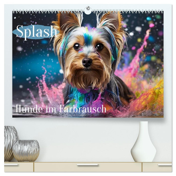 Splash - Hunde im Farbrausch (CALVENDO Premium Wandkalender 2026)
