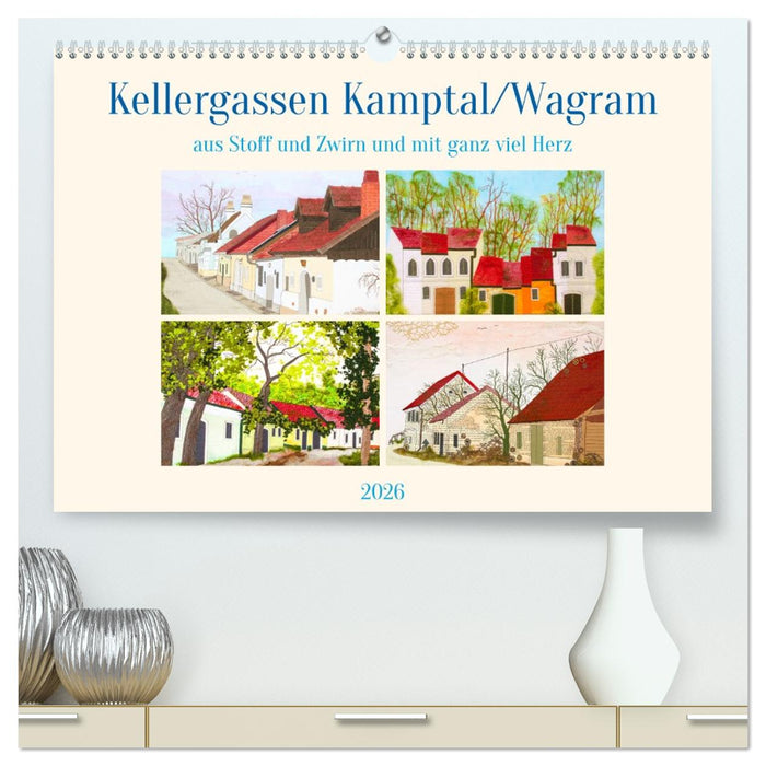 Wagramer Kellergassen (CALVENDO Premium Wandkalender 2026)