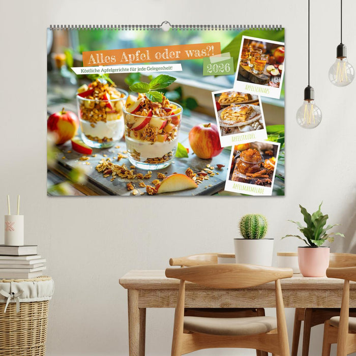 Alles Apfel oder was?! - Köstliche Apfelgerichte für jede Gelegenheit! (CALVENDO Wandkalender 2026)