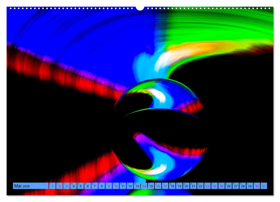 Lichtmalereien mit der Glaskugel (CALVENDO Premium Wandkalender 2026)