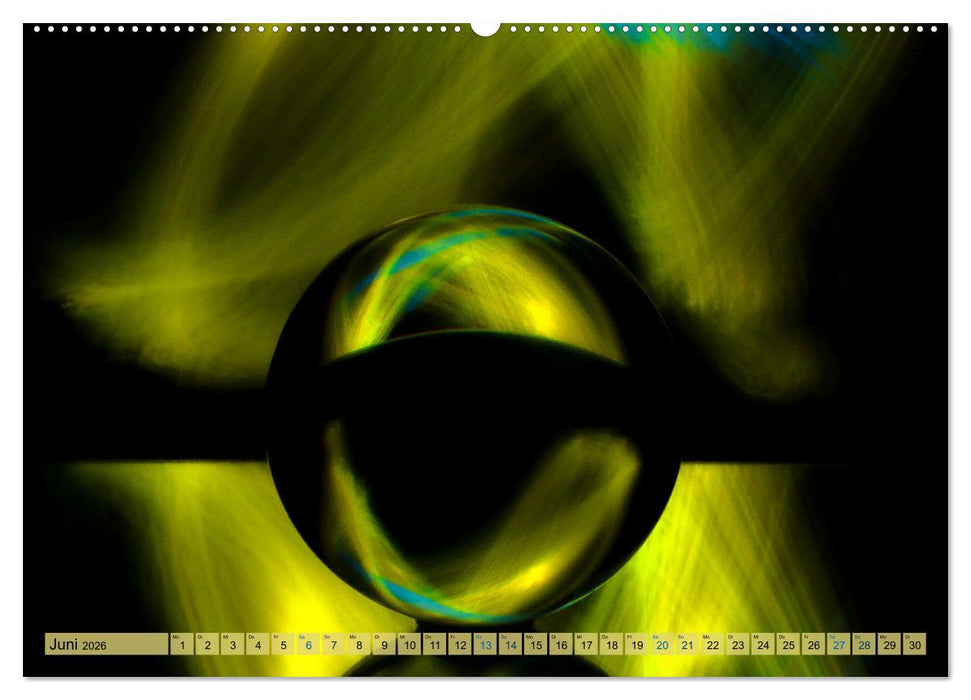 Lichtmalereien mit der Glaskugel (CALVENDO Premium Wandkalender 2026)