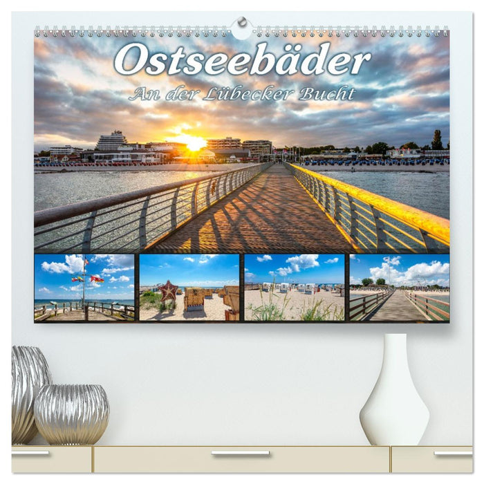 Ostseebäder an der Lübecker Bucht (CALVENDO Premium Wandkalender 2026)