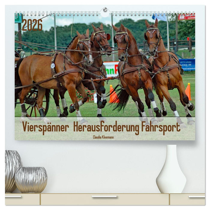 Vierspänner Herausforderung Fahrsport (CALVENDO Premium Wandkalender 2026)
