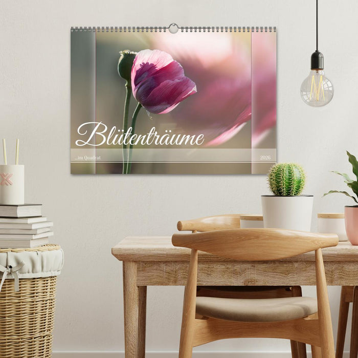 Blütenträume - im Quadrat (CALVENDO Wandkalender 2026)