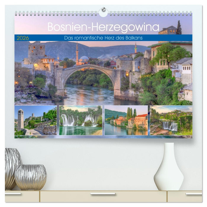Bosnien-Herzegowina Das romantische Herz des Balkans (CALVENDO Premium Wandkalender 2026)