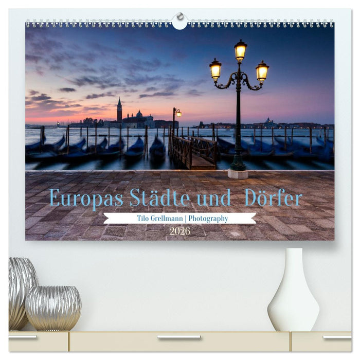 Europas Städte und Dörfer (CALVENDO Premium Wandkalender 2026)