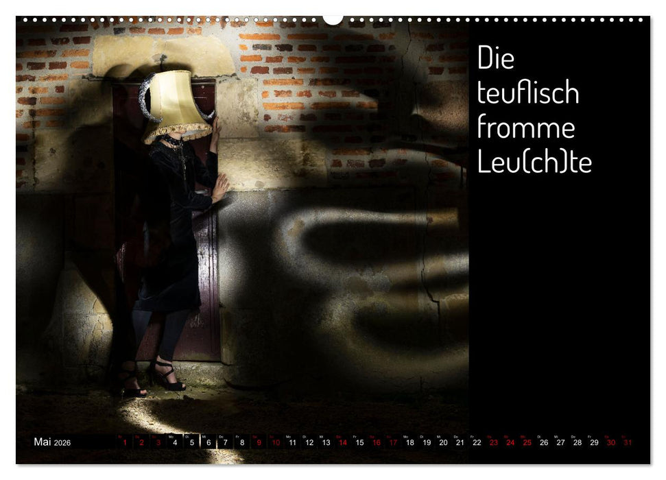 Die Erleuchtung (CALVENDO Premium Wandkalender 2026)