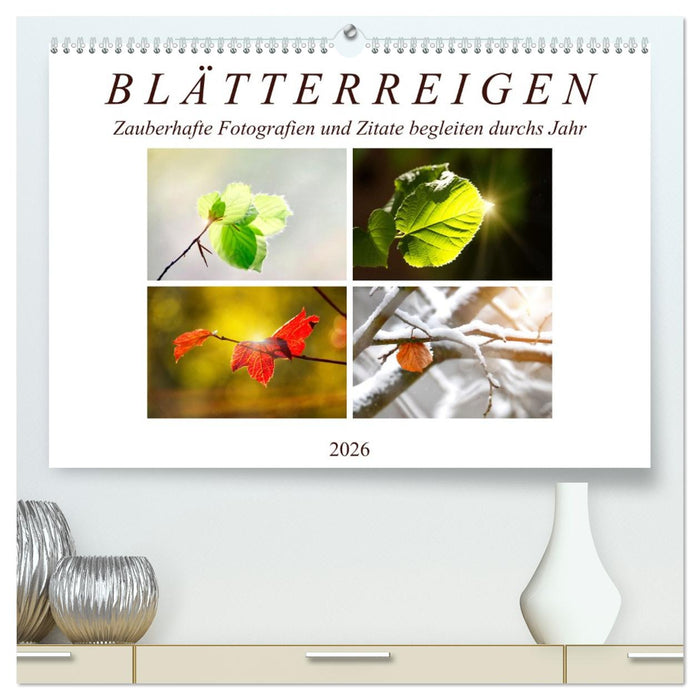 Blätterreigen (CALVENDO Premium Wandkalender 2026)