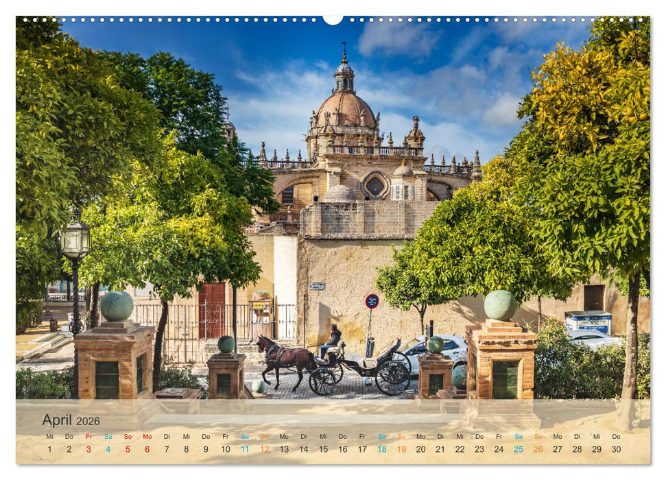 Jerez de la Frontera - Heimatstadt des Sherry (CALVENDO Premium Wandkalender 2026)