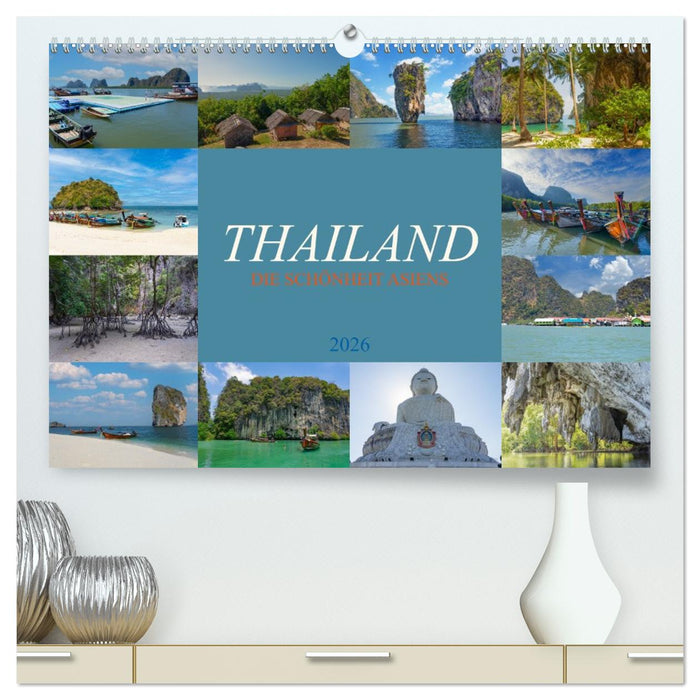 Thailand - Die Schönheit Asiens (CALVENDO Premium Wandkalender 2026)