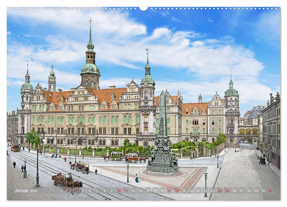 Historisches Dresden um 1900 - Fotos restauriert und koloriert (CALVENDO Premium Wandkalender 2026)