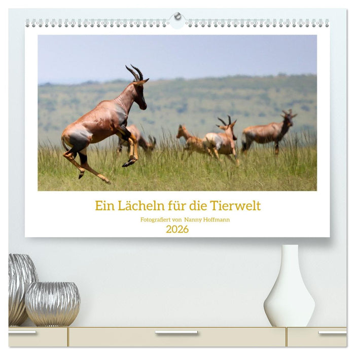 Ein Lächeln für die Tierwelt (CALVENDO Premium Wandkalender 2026)