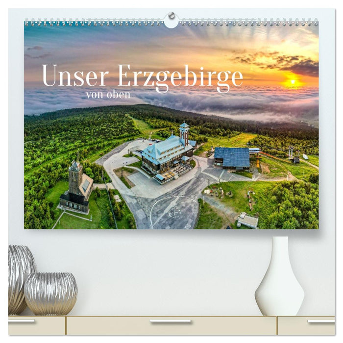 Unser Erzgebirge von oben (CALVENDO Premium Wandkalender 2026)