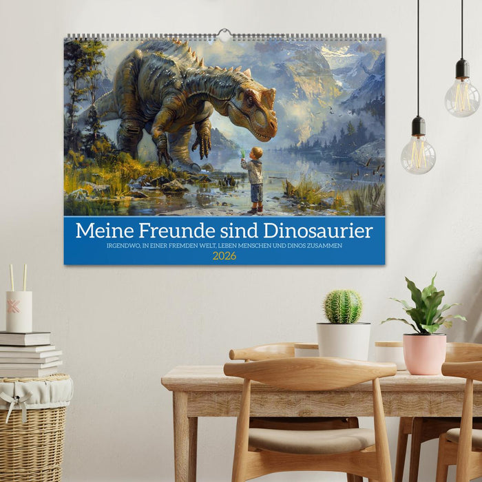 Meine Freunde sind Dinosaurier (CALVENDO Wandkalender 2026)