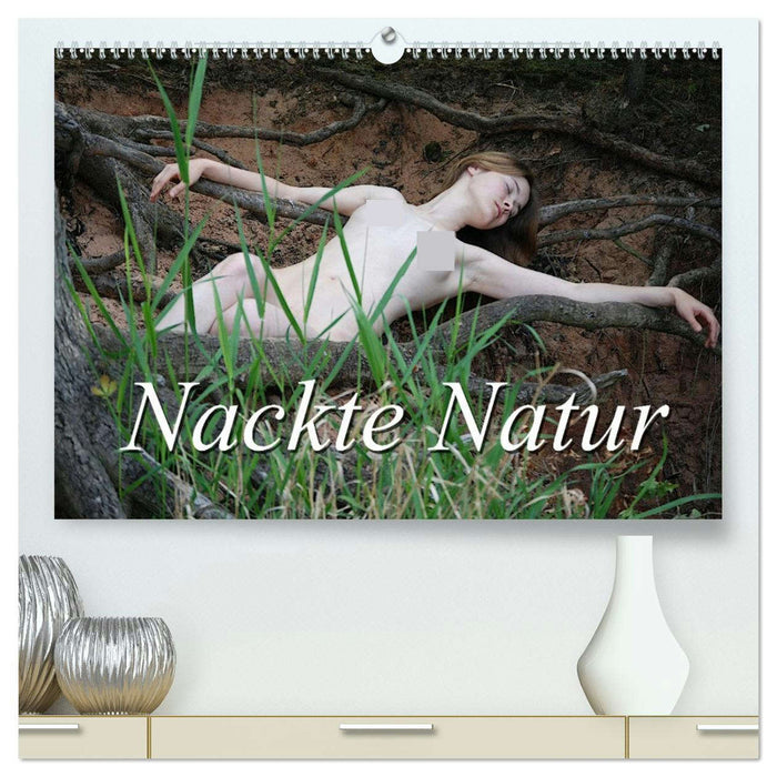 Nackte Natur (CALVENDO Premium Wandkalender 2026)
