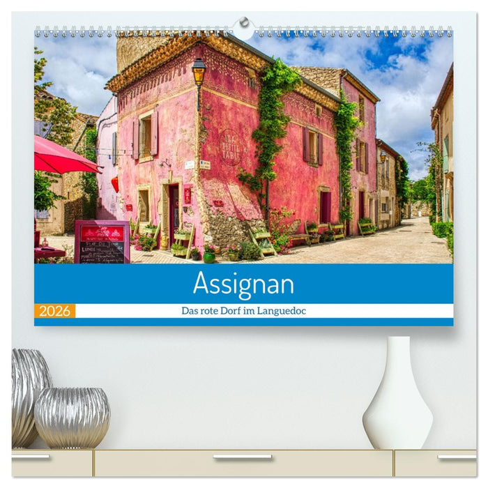 Assignan - Das rote Dorf im Languedoc (CALVENDO Premium Wandkalender 2026)