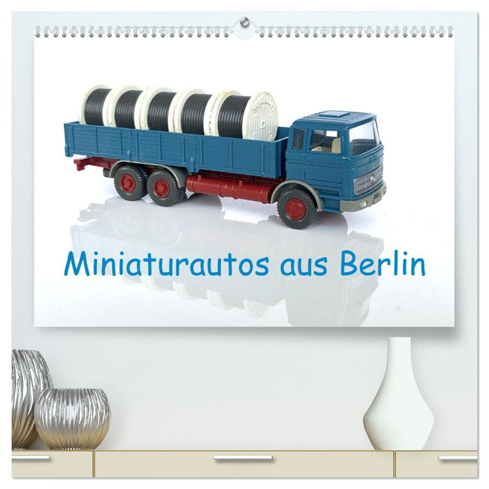 Miniaturautos aus Berlin (CALVENDO Premium Wandkalender 2026)