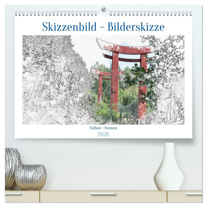 Skizzenbilder - Bilderskizzen (CALVENDO Premium Wandkalender 2026)
