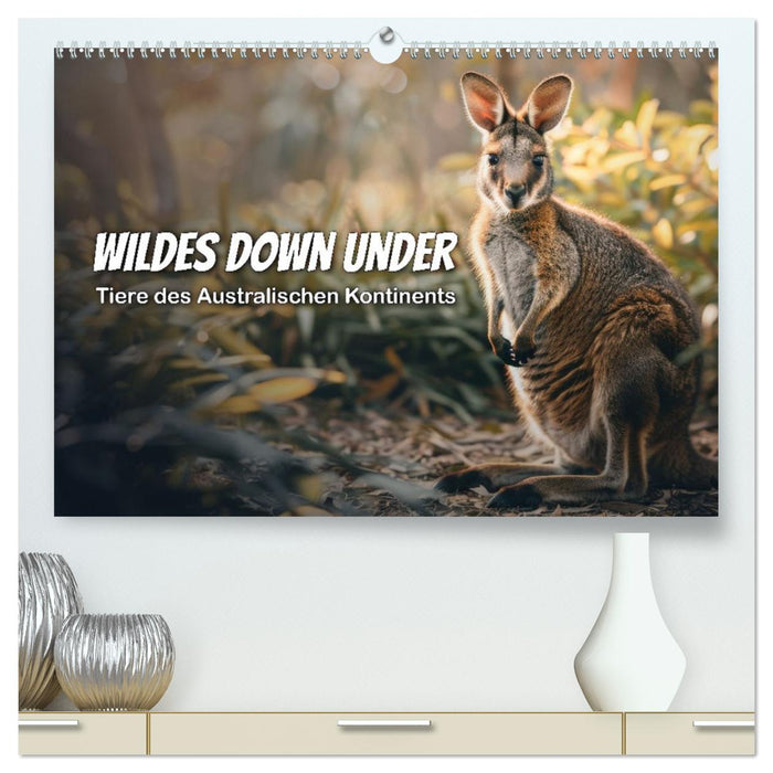 Wildes Down Under: Tiere des Australischen Kontinents (CALVENDO Premium Wandkalender 2026)