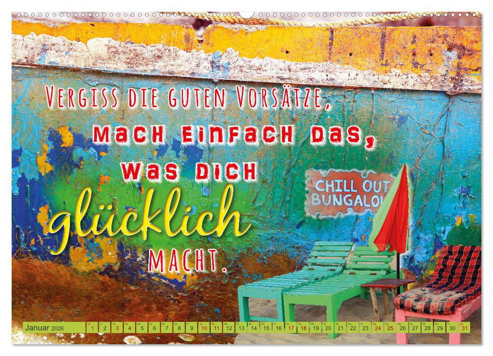 Ich bin nicht planlos, sondern ergebnisoffen (CALVENDO Premium Wandkalender 2026)