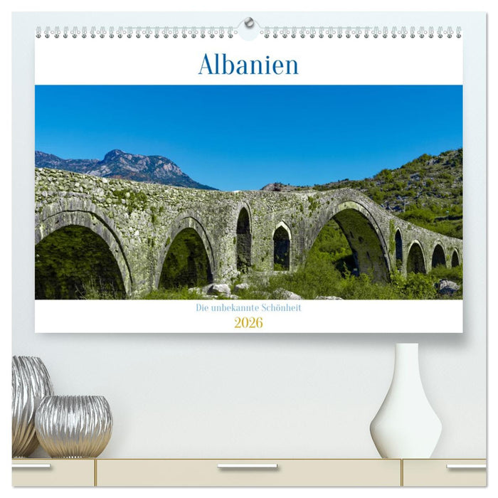 Albanien - Die unbekannte Schönheit (CALVENDO Premium Wandkalender 2026)